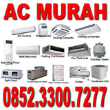 Distributor AC Murah Surabaya, Jual AC Murah Surabaya, Toko AC Murah Surabaya - 0852.3300.7277